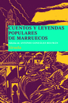 CUENTOS Y LEYENDAS POPULARES DE MARRUECOS