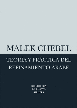 TEORÍA Y PRÁCTICA DEL REFINAMIENTO ÁRABE