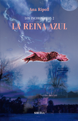 LOS INCORPÓREOS 2: LA REINA AZUL