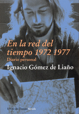 EN LA RED DEL TIEMPO 1972 1977 (DIARIO PERSONAL)