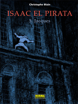 ISAAC EL PIRATA 5 - JACQUES