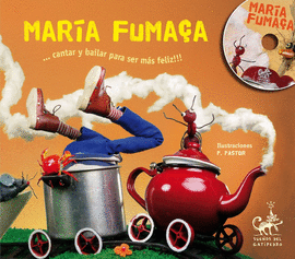MARIA FUMAÇA  (CON CD)