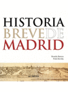 HISTORIA BREVE DE MADRID
