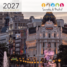 CALENDARIO 2027, SECRETOS DE MADRID