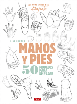 MANOS Y PIES (50 MODELOS PARA EMPEZAR)