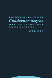 CUADERNOS NEGROS: REFLEXIONES XVII-XI (1938-1939)