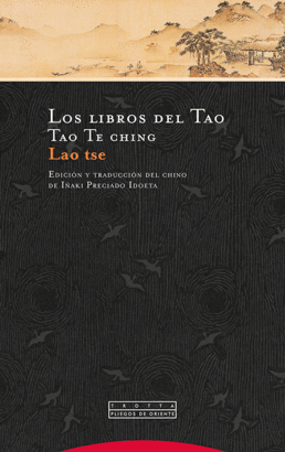 LOS LIBROS DEL TAO / TAO TE CHING
