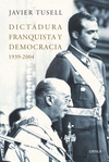 DICTADURA FRANQUISTA Y DEMOCRACIA (1939-2004)