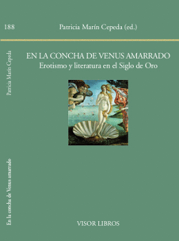 EN LA CONCHA DE VENUS AMARRADO (EROTISMO Y LITERATURA EN EL SIGLO DE ORO
