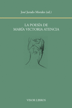 LA POESÍA DE MARÍA VICTORIA ATENCIA