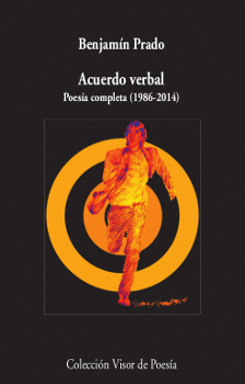 ACUERDO VERBAL: POESÍA COMPLETA (1986-2014)