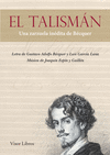 EL TALÍSMAN (UNA ZARZUELA INÉDITA DE BÉCQUER)