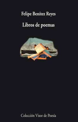 LIBROS DE POEMAS (F. BENÍTEZ REYES)
