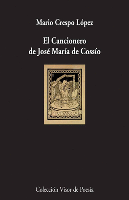 EL CANCIONERO DE JOSÉ MARÍA DE COSSÍO