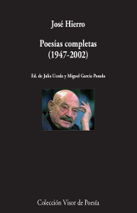 POESÍAS COMPLETAS (1947-2002) [JOSÉ HIERRO]
