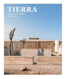 TIERRA: ARQUITECTURA NATURAL