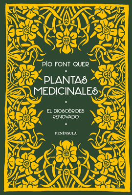PLANTAS MEDICINALES (EL DIOSCÓRIDES RENOVADO)
