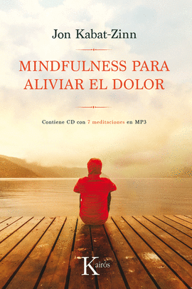 MINDFULNESS PARA ALIVIAR EL DOLOR (+CD)
