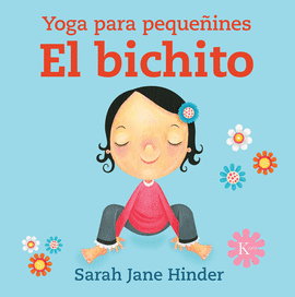 EL BICHITO (YOGA PARA PRQUEÑINES)