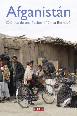 AFGANISTÁN (CRÓNICA DE UNA FICCIÓN)