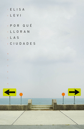 POR QUÉ LLORAN LAS CIUDADES
