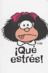 CUADERNO MAFALDA ¡QUÉ ESTRÉS! (PEQUEÑO)