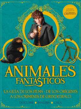 ANIMALES FANTÁSTICOS: LA GUÍA DE LOS FILMS