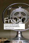 CINCO CONFERENCIAS SOBRE PSICOANÁLISIS (1909)