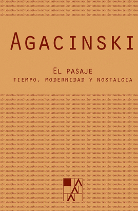 EL PASAJE (TIEMPO, MODERNIDAD Y NOSTALGIA)