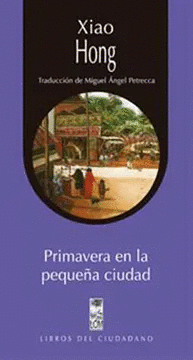PRIMAVERA EN LA PEQUEÑA CIUDAD