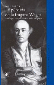 LA PERDIDA DE LA FRAGATA WAGER
