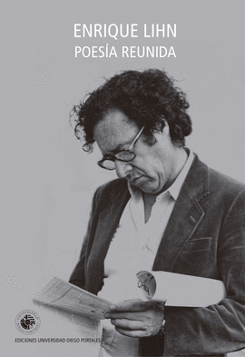 POESÍA REUNIDA (ENRIQUE LIHN)
