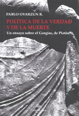 POLÍTICA DE LA VERDAD Y DE LA MUERTE