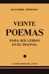 VEINTE POEMAS PARA SER LEIDOS EN EL TRANVIA