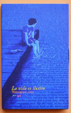 LA VIDA ES ILUSIÓN VOL. 2