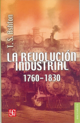 LA REVOLUCIÓN INDUSTRIAL (1760-1830)
