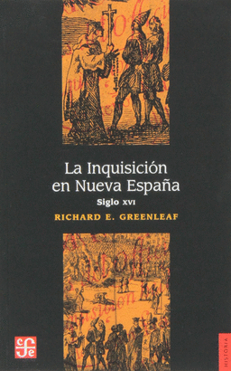 LA INQUISICIÓN EN NUEVA ESPAÑA (SIGLO XVI)