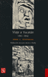 VIAJE A YUCATÁN (1841-1842)