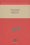 TEATRO BREVE (CALDERÓN DE LA BARCA)