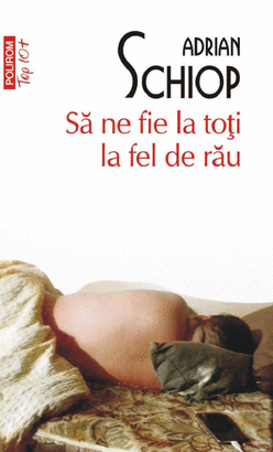 SA NE FIE LA TOTI LA FEL DE RAU
