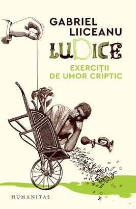 LUDICE. EXERCITII DE UMOR CRIPTIC