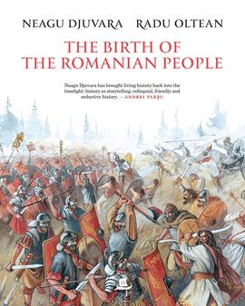 THE BIRTH OF THE ROMANIAN PEOPLE