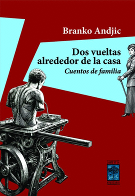 DOS VUELTAS ALREDEDOR DE LA CASA