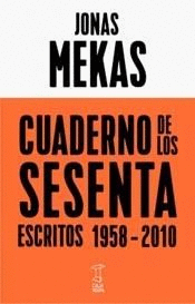 CUADERNO DE LOS SESENTA (ESCRITOS 1958-2010)