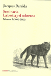 SEMINARIO: LA BESTIA Y EL SOBERANO 1 (2001-2002)