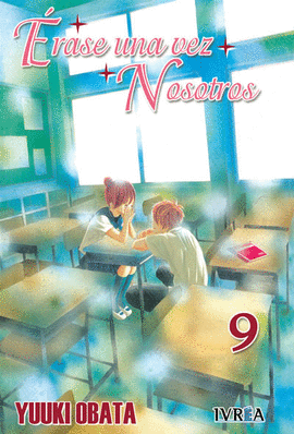ERASE UNA VEZ NOSOTROS Nº 09/16