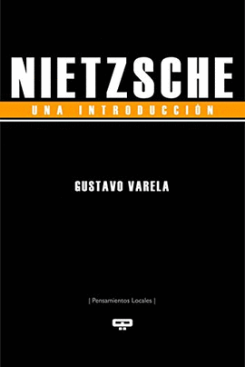 NIETZSCHE: UNA INTRODUCCIÓN