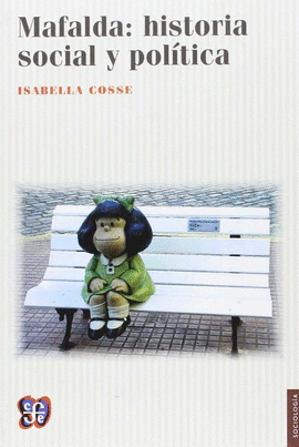 MAFALDA: HISTORIA SOCIAL Y POLÍTICA