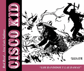 CISCO KID 09: LOS BANDIDOS Y LAS DAMAS