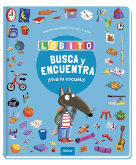 BUSCA Y ENCUENTRA LOBITO ¡VIVA LA ESCUELA!